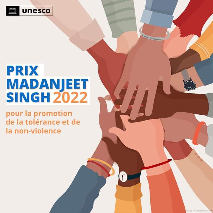 Appel à candidatures : Prix  » UNESCO – Madanjeet Singh  » pour la promotion de la Tolérance et de la Non-violence