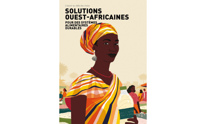 Des solutions ouest-africaines pour des systèmes alimentaires durables