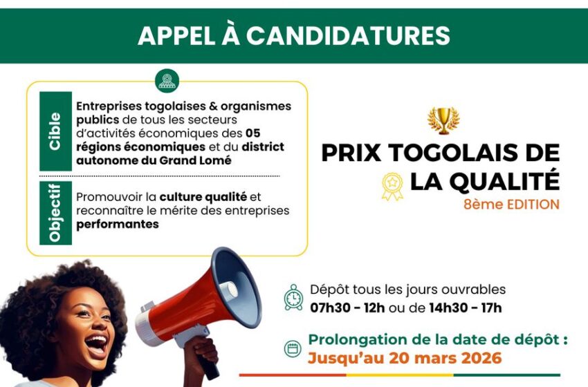 Prorogation de la date limite pour le prix togolais de la qualité